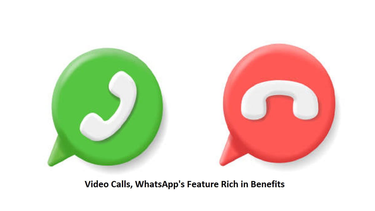 Video Calls, WhatsApp's Feature Rich in Benefits