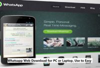 Whatsapp Web Download for PC or Laptop, Use to Easy