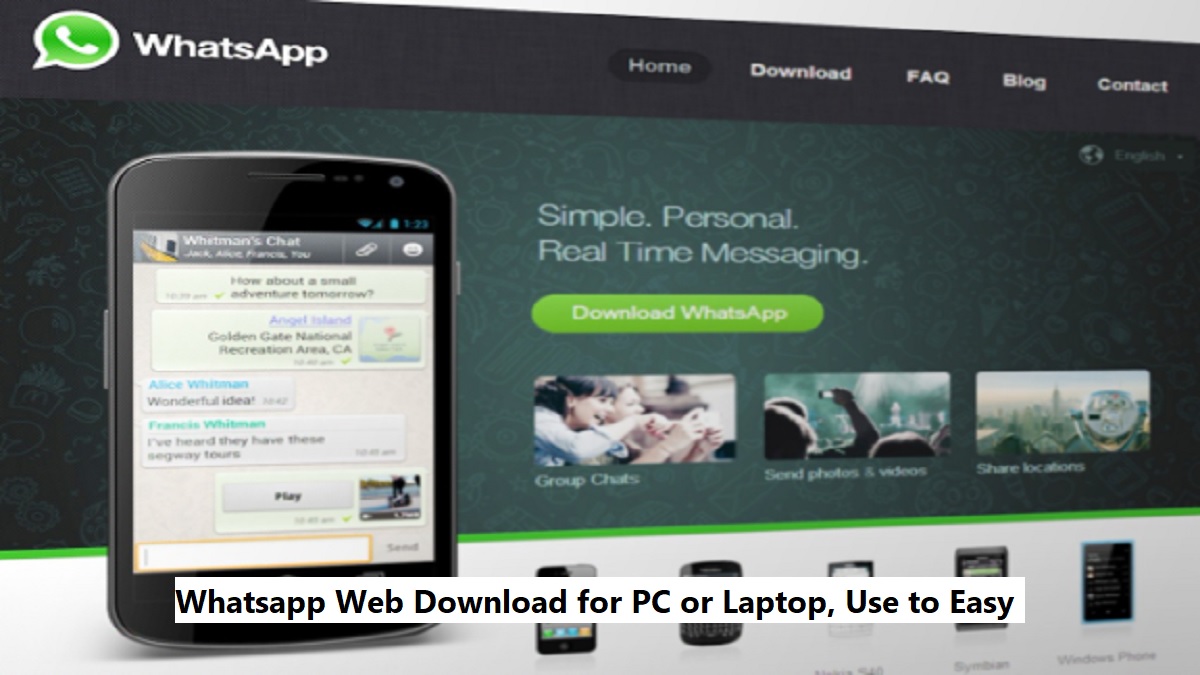 Whatsapp Web Download for PC or Laptop, Use to Easy