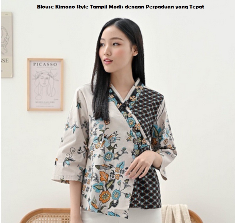 Blouse Kimono Style Tampil Modis dengan Perpaduan yang Tepat